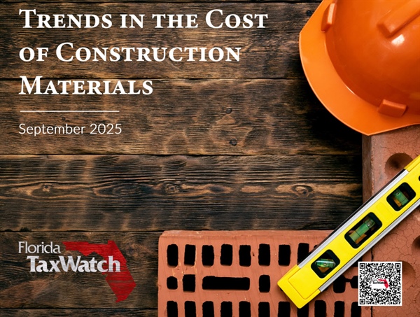 Trends in the Cost of Construction Materials by Florida Tax Watch